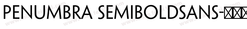Penumbra SemiboldSans字体转换